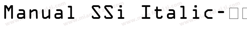 Manual SSi Italic字体转换